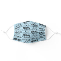 Biking is my Therapy Cycling Gift Cloth Face Mask Biking is my Therapy Cycling Gift Cloth Face Mask