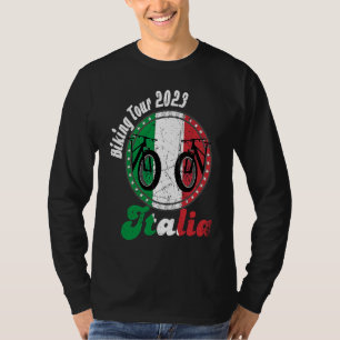Biking Tour 2023 Italy Italia MTB Holiday Bike Hol T-Shirt