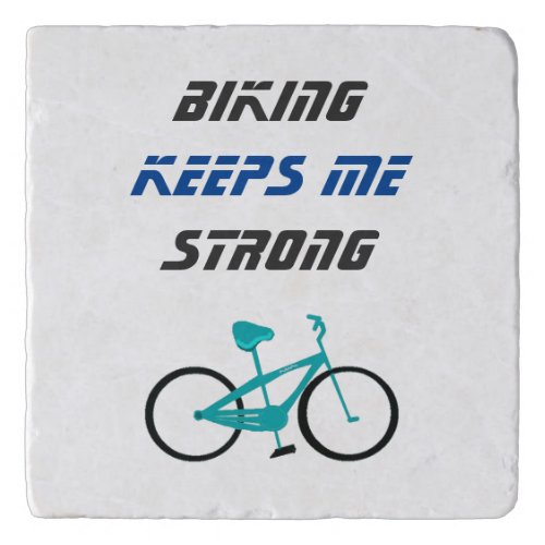 Biking with Inspirational Message Trivet