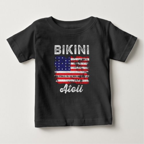 Bikini Atoll Flag Distressed Bikini Flag Baby T_Shirt