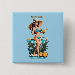 Bikini Babe Big Hat- Big Cocktail Thunder_Cove  Button