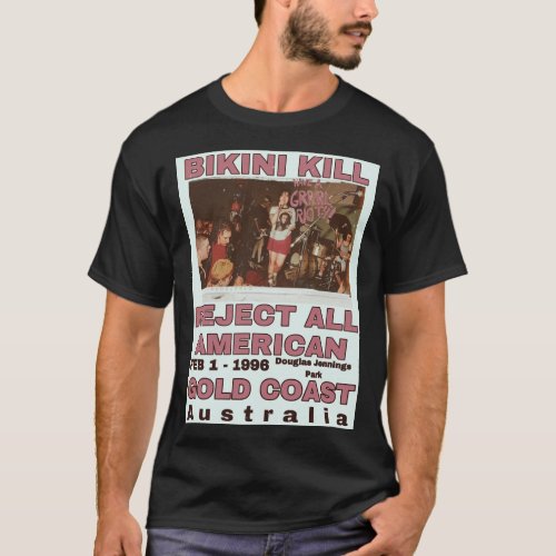 Bikini Kill Reject All American Gold Coast  Poster T_Shirt