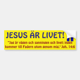 Bildekal, Sweden, Jesus is Livet. Bumper Sticker