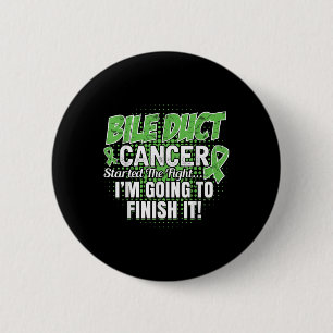 Bile Duct Cancer Awareness Ill Finish This Fight  Button