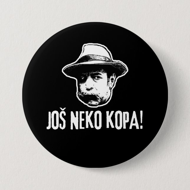 Bili Piton Jos Neko Kopa  Button (Front)