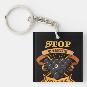 Biliard Lovers Stop Talking Start Chalking Keychain