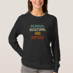 Bilingual Bicultural And Bimyself 4 T-Shirt