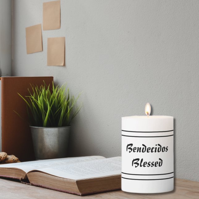 Bilingual Black & white Bendecidos Blessed  Pillar Candle (Bilingual white Candle. Text: Blessed- Bendecidos in Spanish. Multilingual Project)