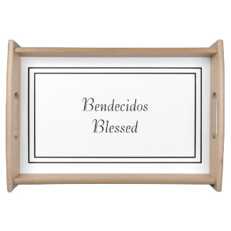 Bilingual Black & White Spanish Bendecido Blessed  Serving Tray