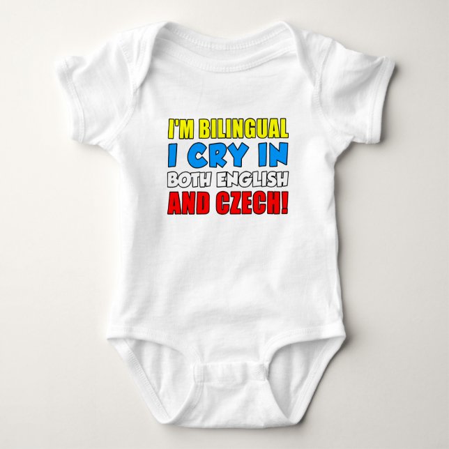 Bilingual Cry In Czech Baby Bodysuit (Front)