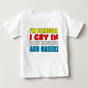 Bilingual Cry In Greek Baby T-Shirt