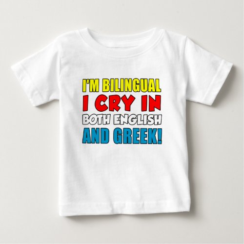 Bilingual Cry In Greek Baby T_Shirt