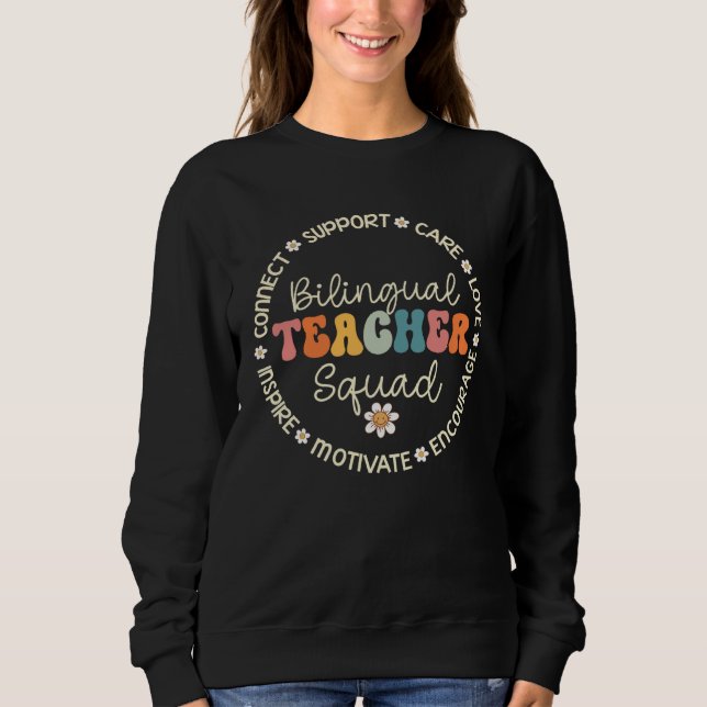 Bilingual Teacher Squad Appreciation Week Back to  Sweatshirt (Front)