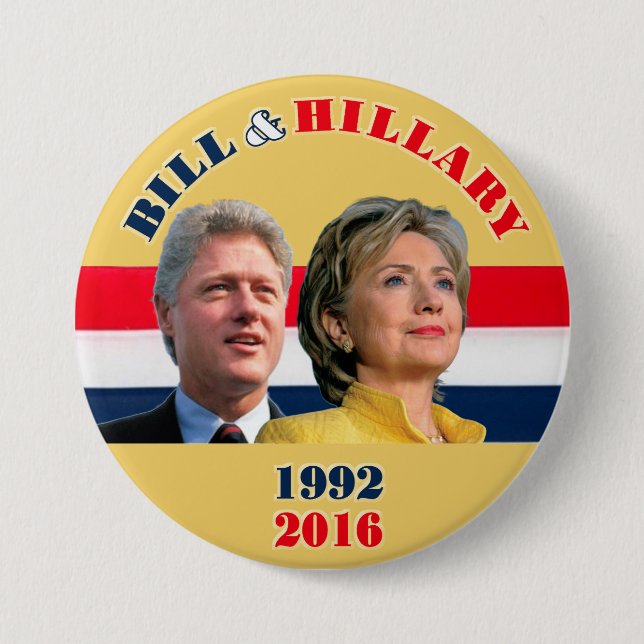 Bill 1992 & Hillary 2016 Button (Front)