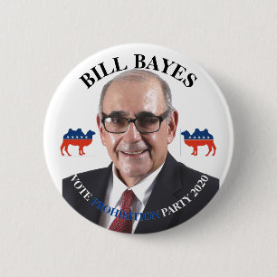 Bill Bayes for President Button