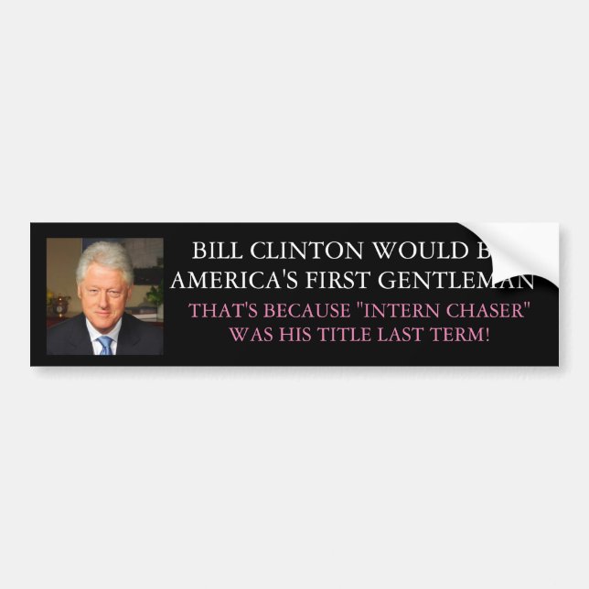 BILL CLINTON BUMPER STICKER (Front)