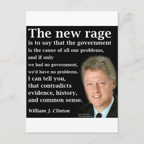 Bill Clinton No Government Quote Postcard