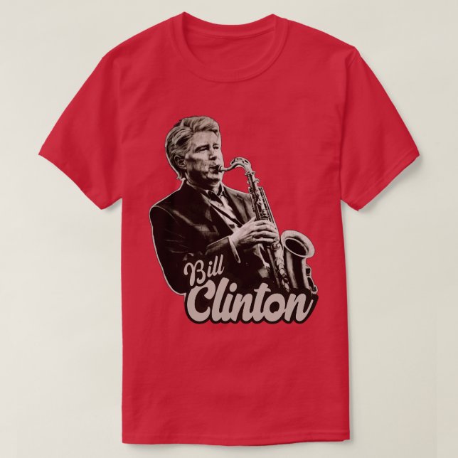 Bill Clinton Saxophone 90s Original Fan Art T-Shirt (Design Front)