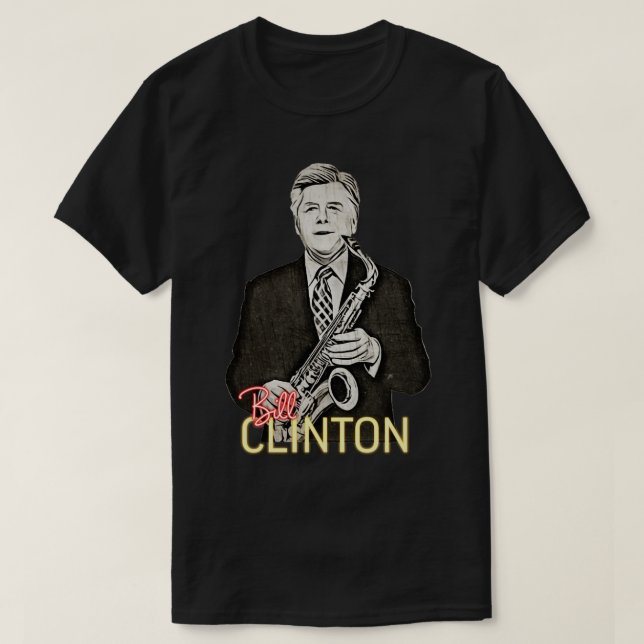 Bill Clinton Saxophone T-Shirt (Design Front)