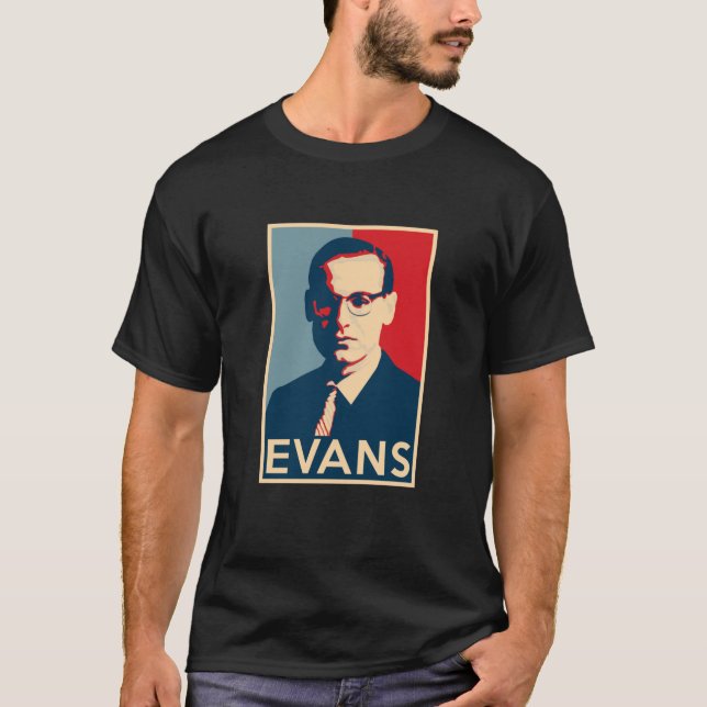 Bill Evans Hope Poster  Sizes of Jazz History  T-Shirt (Front)