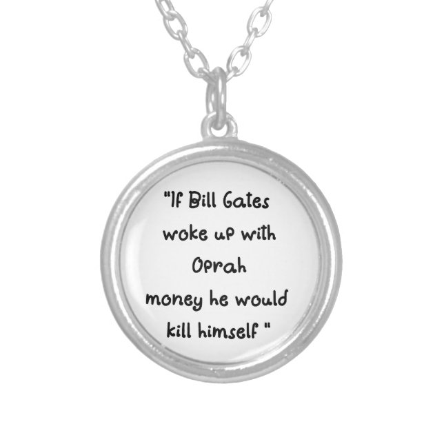 Bill Gates Worst Nightmare Silver Plated Necklace (Front)
