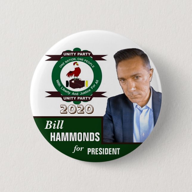 Bill Hammonds for President 2020 Button (Front)
