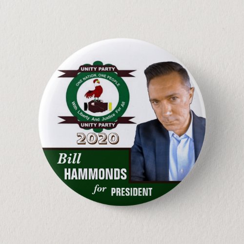 Bill Hammonds for President 2020 Button