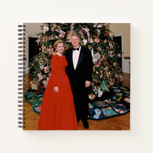 Bill  Hillary Clinton Christmas White House   Notebook