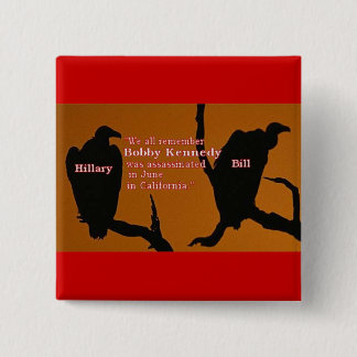 Bill & Hillary Vultures Button