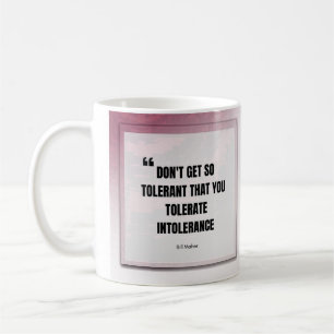 Bill Mahar Quote Mug