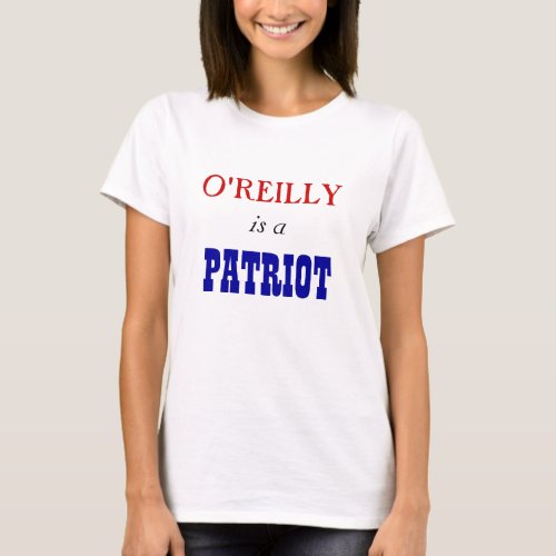 Bill O Reilly Patriot T_Shirt