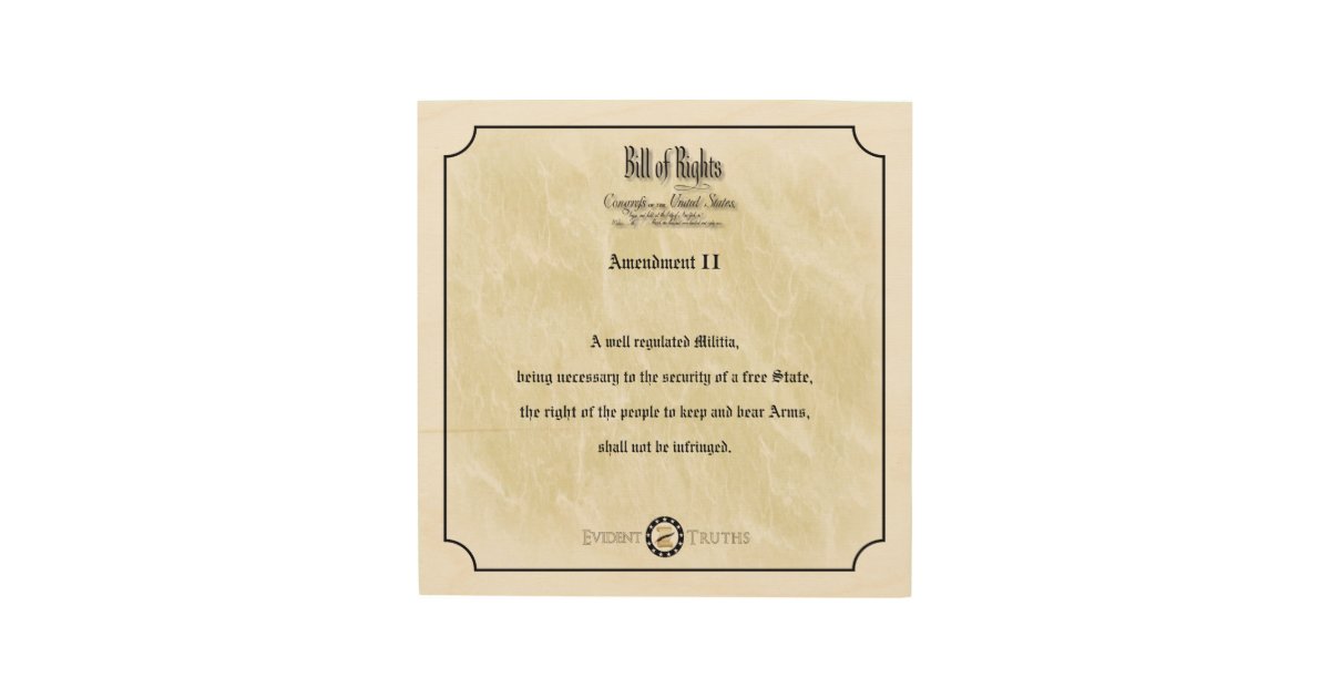Bill of Rights - 2nd Amendment rustic wall plaque Wood Wall Art | Zazzle