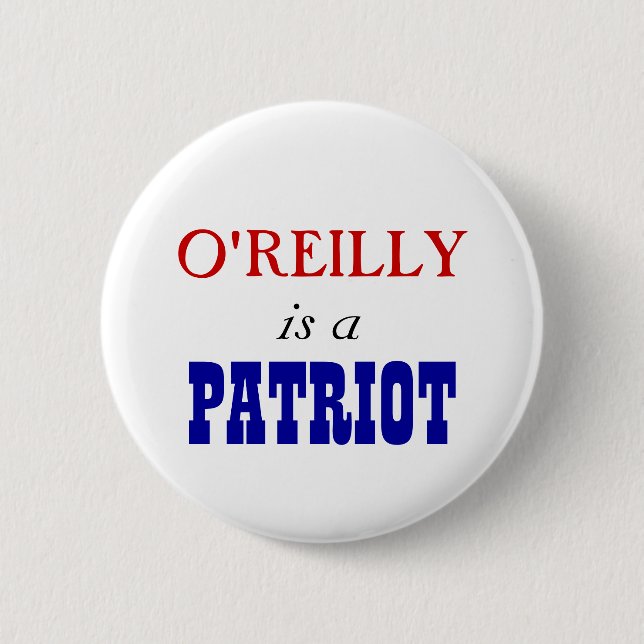 Bill O'Reilly Patriot Button (Front)