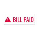 [ Thumbnail: "Bill Paid" & Alert Icon Rubber Stamp ]