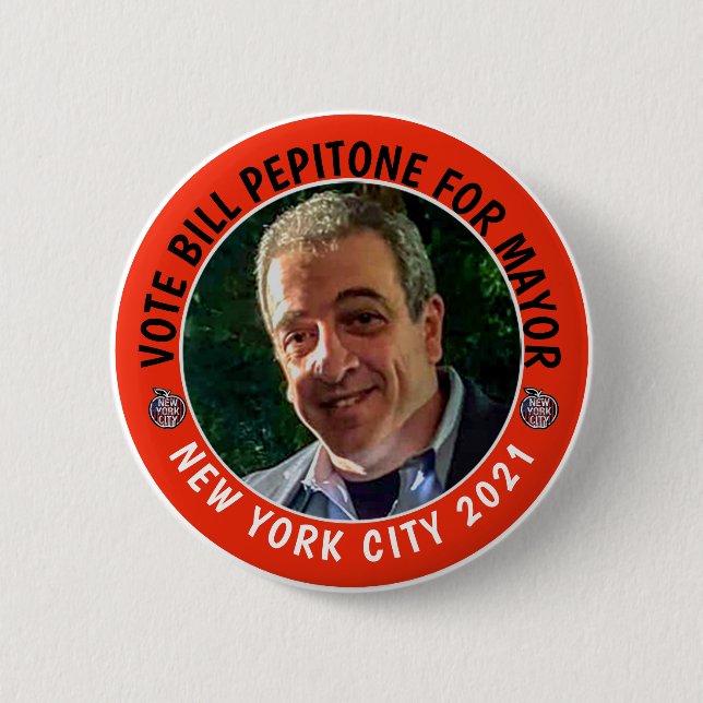 Bill Pepitone for NYC Mayor 2021 Button (Front)