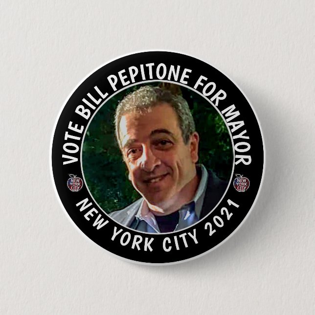 Bill Pepitone for NYC Mayor 2021 Button (Front)