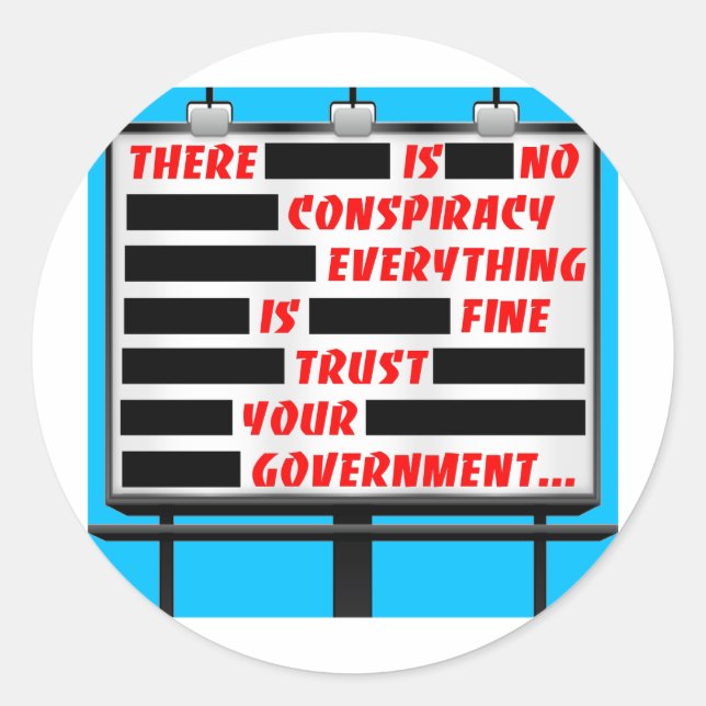 Billboard Trust Your Government Classic Round Sticker (Front)