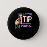 Billiard Lovers | Just The Tip I Promise Button at Zazzle