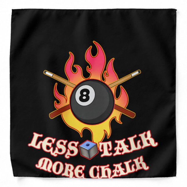 Billiard Lovers | Less Talk More Chalk Bandana (Front)