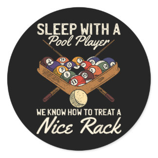 Billiard Lovers Pool Team Players Graphic Saying F Classic Round Sticker