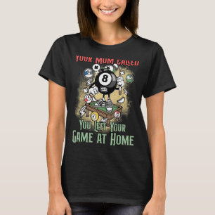 Billiard Player Vintage Retro Quote Billard 8 Ball T-Shirt