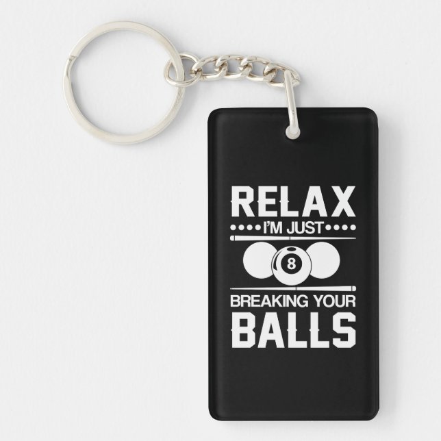 Billiard Pool Player Breaking Your Balls Keychain (Front)