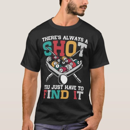 Billiard Quote Funny 8 Ball Player T_Shirt