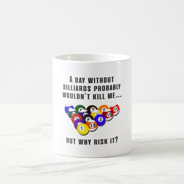 Billiard Snooker Pool Billiards Funny Gift Idea Coffee Mug (Center)
