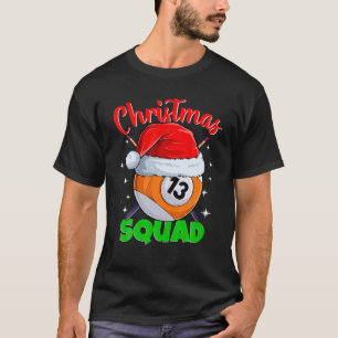 Billiards 13 Ball Christmas Squad Pool Balls Billi T-Shirt