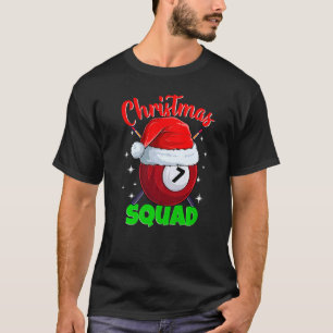 Billiards 7 Ball Christmas Squad Pool Balls Billia T-Shirt