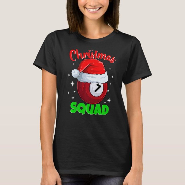 Billiards 7 Ball Christmas Squad Pool Balls Billia T-Shirt (Front)