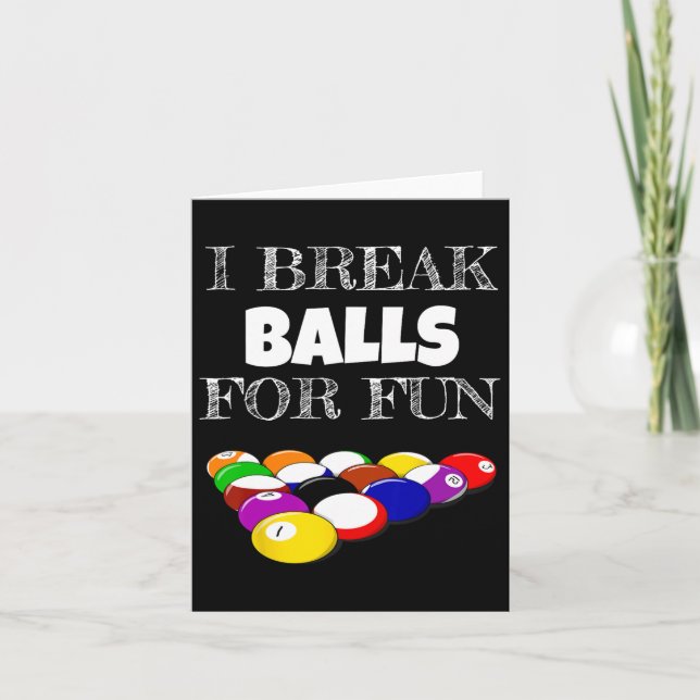 Billiards 8 Ball Pool Player Sarcasm Novelty Humor Card (Front)