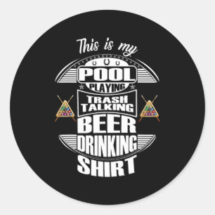 Billiards 8 Ball Pool Player Sarcasm Novelty Humor Classic Round Sticker