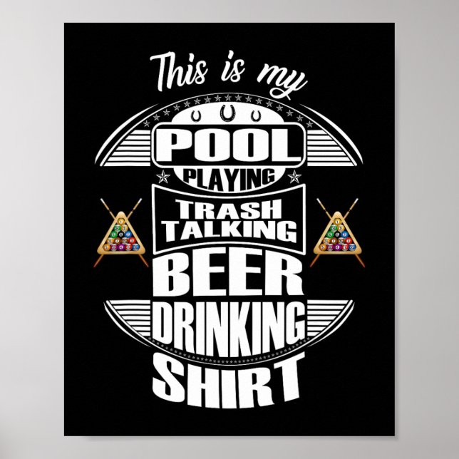 Billiards 8 Ball Pool Player Sarcasm Novelty Humor Poster (Front)